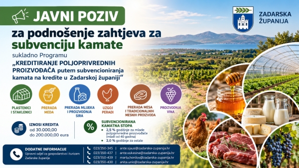 Zadarska županija objavila Javni poziv za subvencioniranje kamata na kredite poljoprivrednim proizvođačima